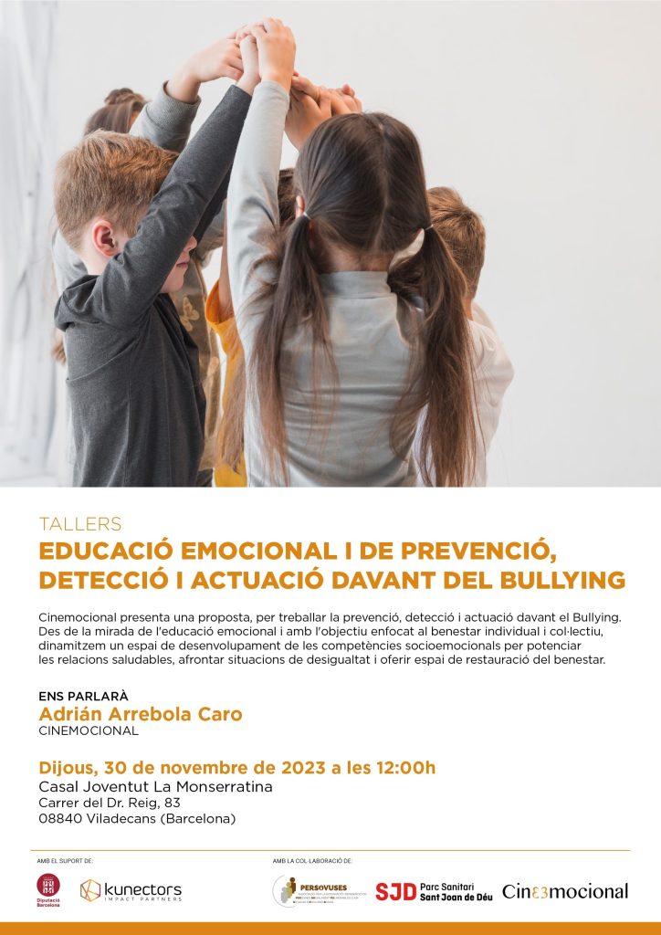 Educación Emocional: prevención, detección y actuación frente al Bullying en el Casal Juventud Barrio La Monserratina de Viladecans